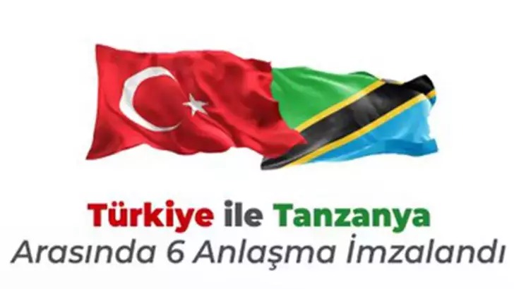 Türkiye ile Tanzanya arasında 6 anlaşma